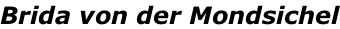 Brida von der Mondsichel